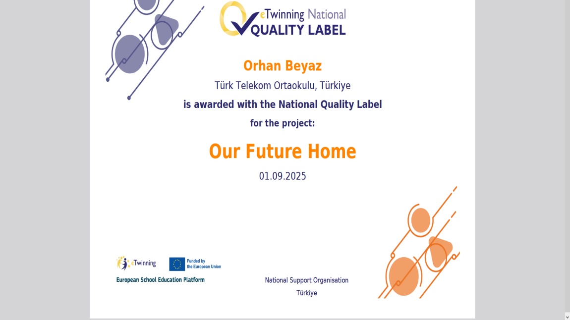 Okuldaki öğretmenlerimiz  öğrencileri ile yapmış olduğu eTwinning projesinde uluslararası ve Avrupa kalite etiketi ile ödüllendirildi.